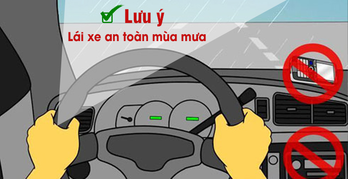 Những lưu ý lái xe an toàn mùa mưa